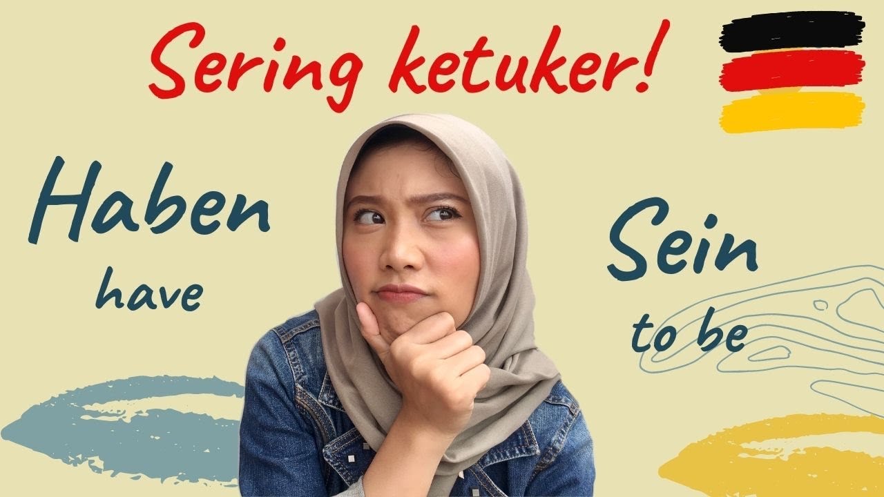 Penggunaan Kata Kerja HABEN dan SEIN | Safira Lidina