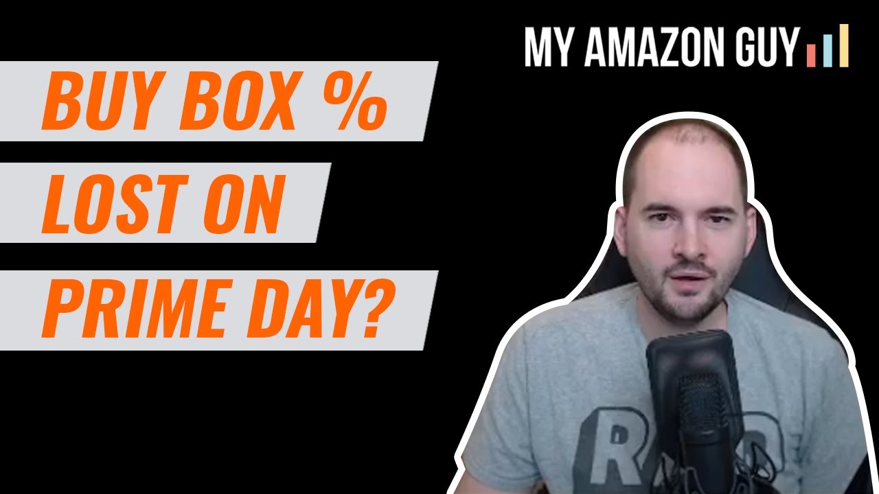 Buy Box Lost on Prime Day? YouTube