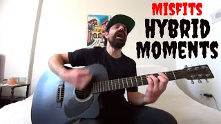 Video thumbnail of "Hybrid Moments - Misfits [Acoustic Cover by Joel Goguen]"