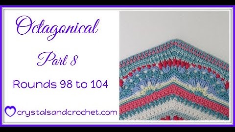 Octagonical part 8 R98 to R104