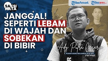 Misteri Kematian Mahasiswa Unnes Iko Juliant pasca Demo, Kuasa Hukum: Sobek di Bibir & Lebam di Mata