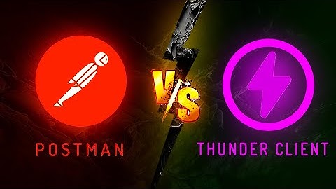 Thunder Client vs Postman: The Ultimate API Testing Tool for VS Code