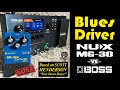 NUX MG 30 vs BOSS BD-2 Pedal SCOTT HENDERSON style External Pedal: Send Return