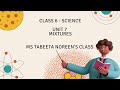 Class 6 | Science | Unit 7 | Mixtures | Alloys | Applications of Mixtures | NBF | FBISE
