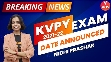 KVPY 2021 EXAM DATE ANNOUNCED | BREAKING NEWS | KVPY Latest Updates | Nidhi Prashar | Vedantu