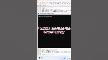 GỘP FILE EXCEL: Python Nhanh Hơn Power Query 5 Lần! 🤯 (Code Tự Động)