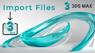 3ds Max Tutorial - How to Import and Merge files into your Scene