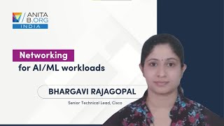 Networking for AI/ML Workloads ft. Bhargavi Rajagopal | #AnitaBIndia