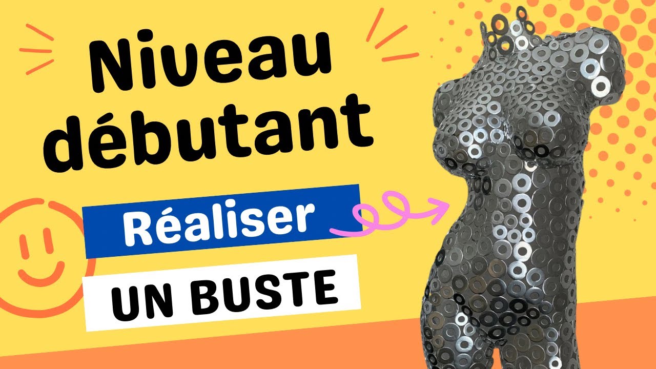Comment réaliser une sculpture de buste de femme en métal soudé - Étape 1 le moule en plâtre