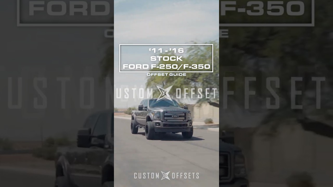 2011-2016 F-250/F-350 - STOCK OFFSET VIDEO GUIDE FROM CUSTOM OFFSETS