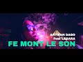 Antwan dago ft legara  f mont le son clip