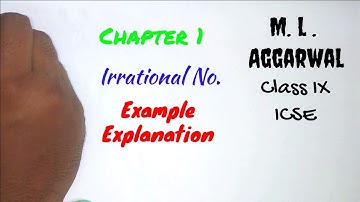 Irrational No. Example Explained || ICSE Class 9 || M.L.Aggarwal || Rational and Irrational Number