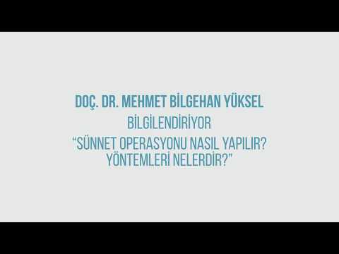 Sünnet Operasyonu Nasıl Yapılır?Yöntemleri Nelerdir?-Doç.Dr. Mehmet Bilgehan YÜKSEL #üroloji #sünnet