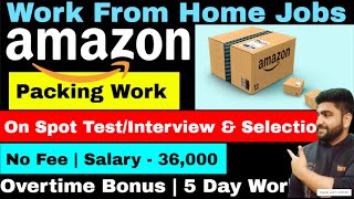Amazon | Packing Job | Work From Home Jobs | Online Jobs at Home | Job | Jobs 2023 | Part Time Job