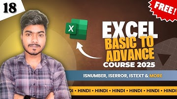 ISNUMBER, ISBLANK, ISERROR, ISTEXT & MORE | Day 18 | MS Excel Basic to Advance Full Course 2025