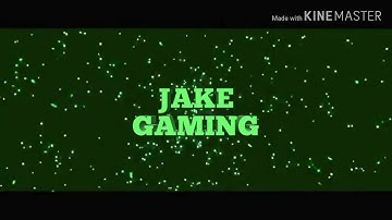 For JAKE GAMING VILLEGAS intro