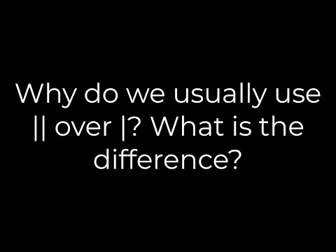 Java :Why do we usually use || over |? What is the difference?(5solution)