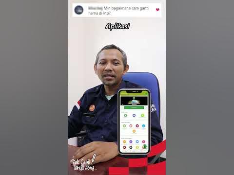 Cara merubah nama pada KTP, Kartu Keluarga dan Akta Kelahiran