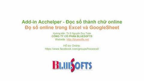 Đọc số thành chữ trong EXCEL và GOOGLESHEET - AccHelper và WebService