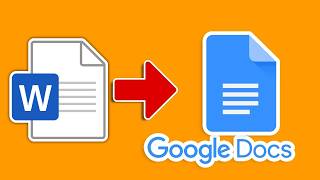 How to Import a WORD Document into Google DOCS