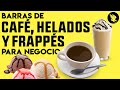 Barra de Café, Helados y Frappés Para Negocios