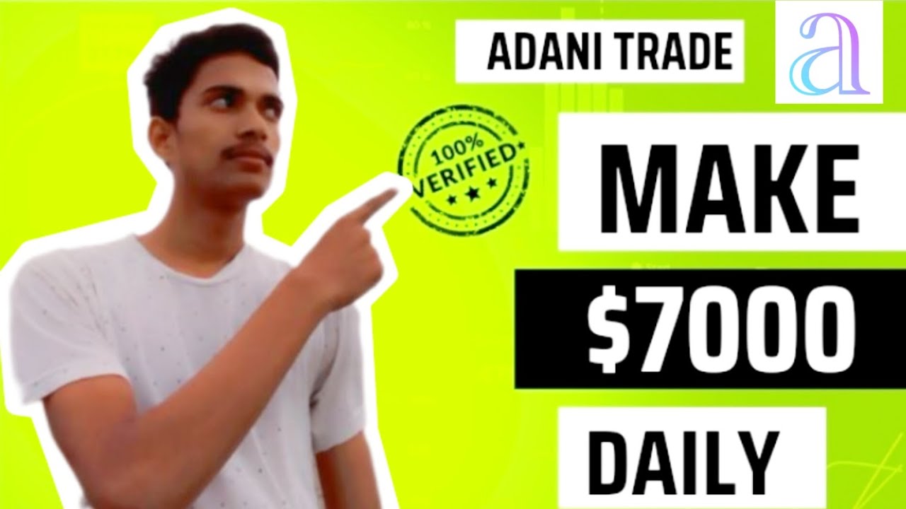 How To Make Money Online Trade App Adani Trade Earn Money Online App how-to-make-money-online-trade-app-adani-trade-earn-money-online-app