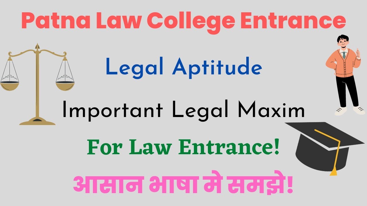 LEGAL APTITUDE For Patna Law College Entrance 2022