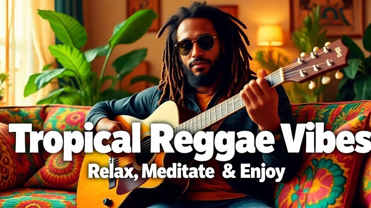 🌞 Classic Reggae Hits to Feel the Island Spirit and Energy - Reggae ...