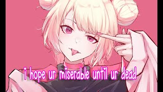 Nightcore → i hope ur miserable until ur dead (lyrics) Nessa Barrett