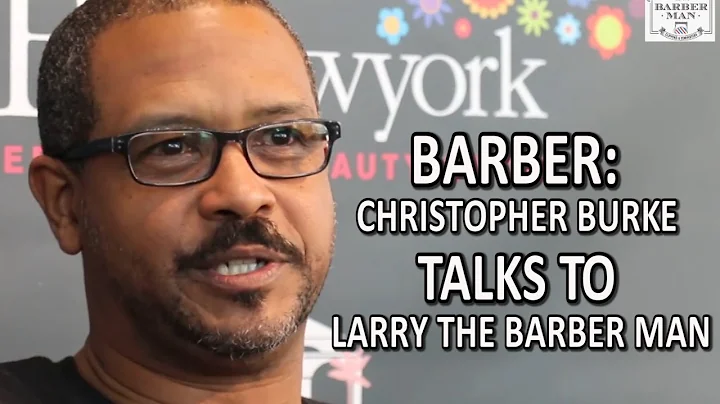Barber: Christopher Burke Talks To Larry The Barbe...