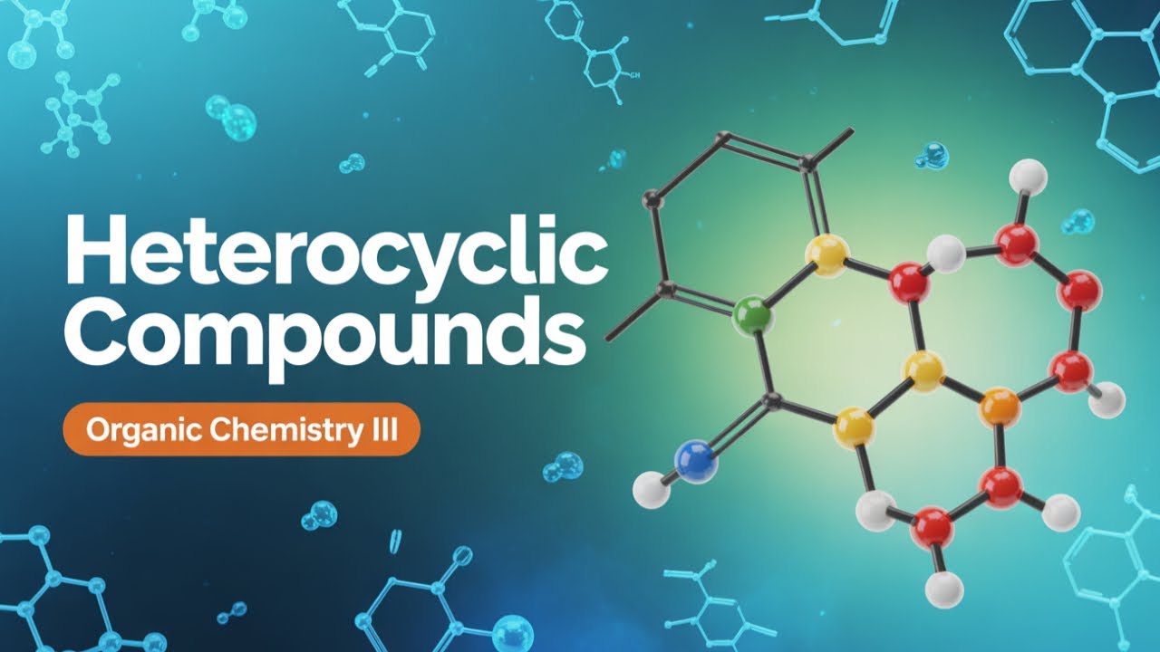 مش هتتلخبط تاني في التسمية 👌 | Heterocyclic Compounds Nomenclature Part 3