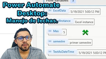 Power Automate Desktop: Guia rapida de manejo de fechas