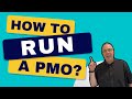 How to Run a Project Management Office (PMO)