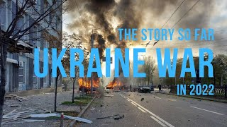 Thumbnail for The Ukraine-Russia-NATO War - the story so far - a review of the biggest geopolitics story in 2022