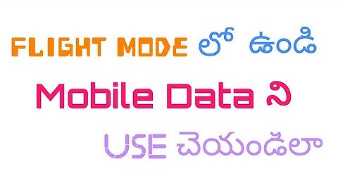 how to use internet on flight mode||explain in telugu||astechtelugu