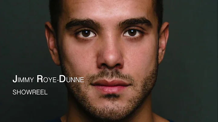 Jimmy Roye-Dunne // Showreel