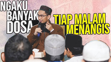 NANGIS TERUS, NGAKU Banyak Dosa. Orang ini Tanya ini ke UST. Adi Hidayat LC MA
