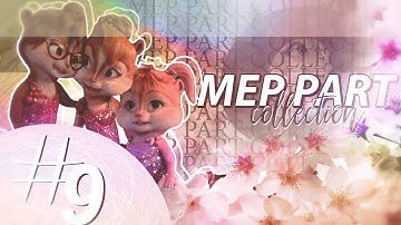 MEP PARTS COLLECTION #9 {AE}