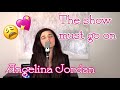 ANGELINA JORDAN-THE SHOW MUST GO ON (QUEEN COVER) |REACTION