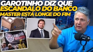 Escândalo Do Banco Master Está Longe De Terminar, Dispara Garotinho