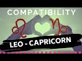 LEO ♌ AND CAPRICORN ♑ : LOVE COMPATIBILITY ❤️🔥