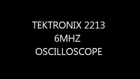 Tektronix 2213 Osciliscope