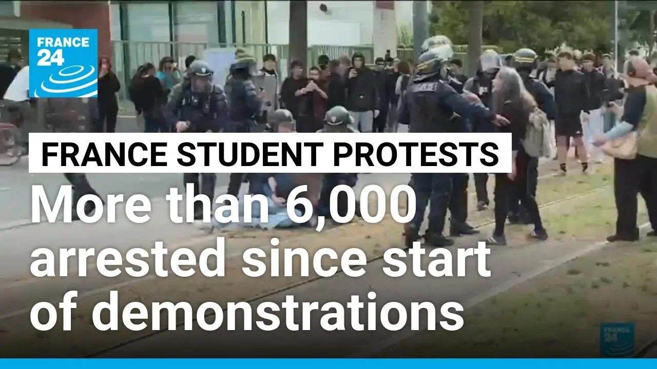 France schools protests: more than 6,100 arrested since start of demonstrations • FRANCE 24