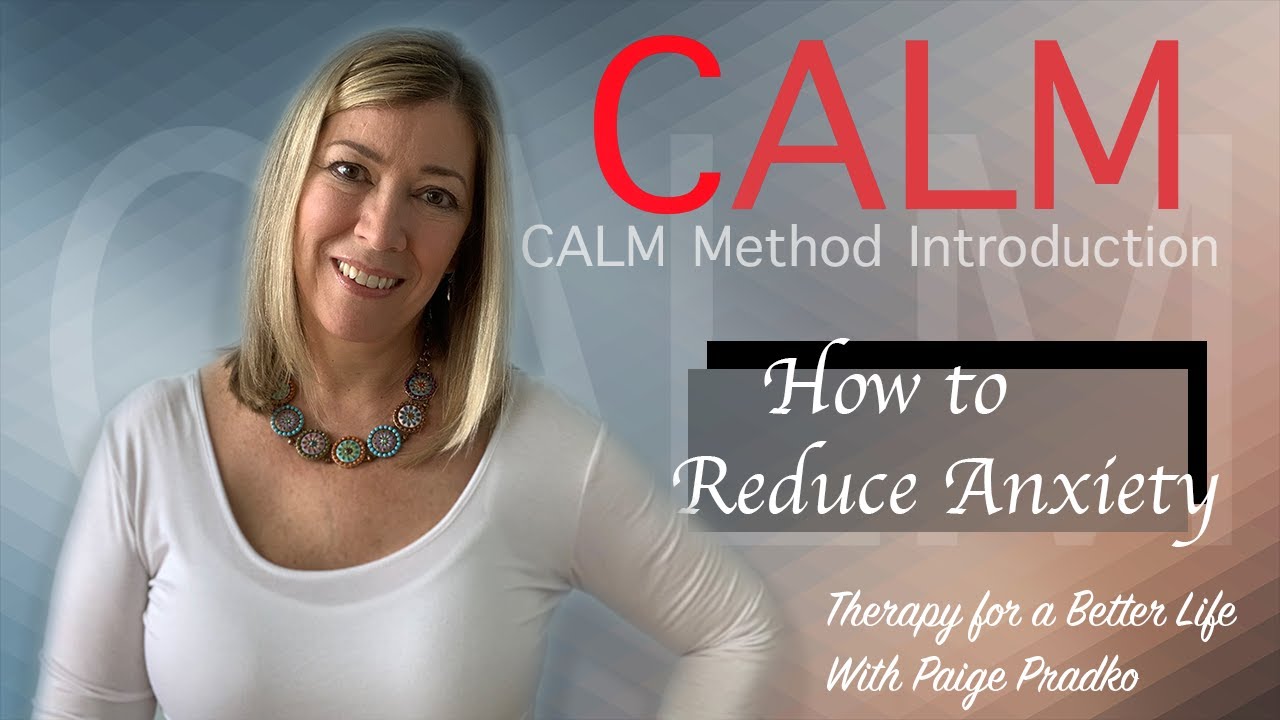 How to Calm Anxiety | Intro: CALM Series for Treating Anxiety #PaigePradko, #