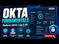 Mastering Okta Platform and Administration Essentials | Admin Console, OIE, and SIEM | 2026
