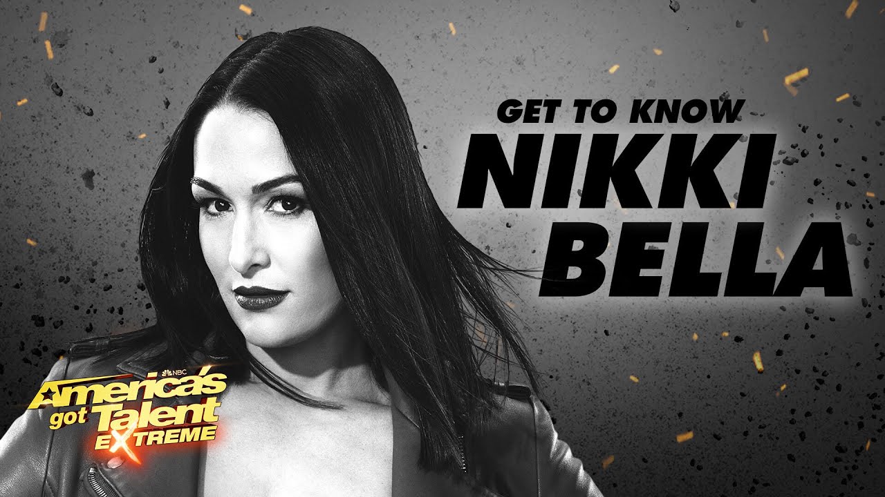Meet AGT Extreme Judge Nikki Bella America's Got Talent Extreme 2022