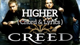 Higher - Creed | Chord | Lyrics