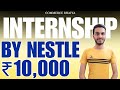 NESTLE INTERNSHIP 2024 | Commerce Bhaiya