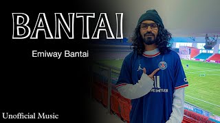 BANTAI || Emiway Bantai pro version || Unofficial music
