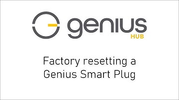 How to Factory Reset a Genius Smart Plug